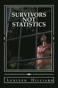 bokomslag Survivors Not Statistics