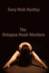 bokomslag The Octopus Hook Murders: A Gus Bolderjack Novel