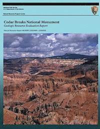 bokomslag Cedar Breaks National Monument: Geologic Resource Evaluation Report