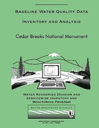 bokomslag Baseline Water Quality Data Inventory and Analysis: Cedar Breaks National Monument