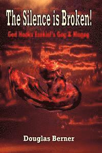 Douglas C. Berner - The Silence is Broken!: God Hooks Ezekiel's Gog & Magog, Häftad
