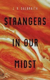 Strangers in Our Midst 1