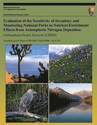 bokomslag Evaluation of the Sensitivity of Inventory and Monitoring National Parks to Nutrient Enrichment Effects from Atmospheric Nitrogen Deposition Chihuahua