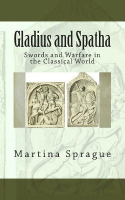 bokomslag Gladius and Spatha