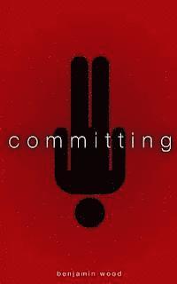 Committing 1