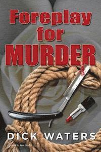 Foreplay for Murder 1