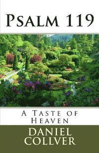 bokomslag Psalm 119: A Taste of Heaven