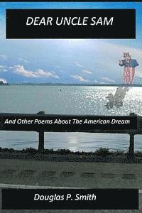 bokomslag Dear Uncle Sam: And Other Poems About The American Dream