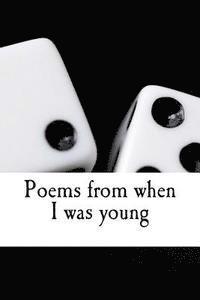 Poems from when I was young: Musings from college 1