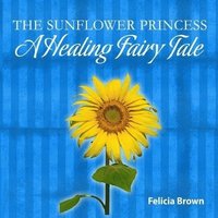 bokomslag The Sunflower Princess