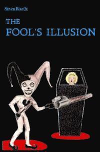 bokomslag The Fool's Illusion