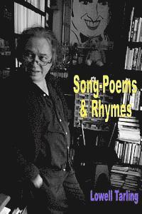 Lowell Tarling - Song-Poems & Rhymes, Häftad