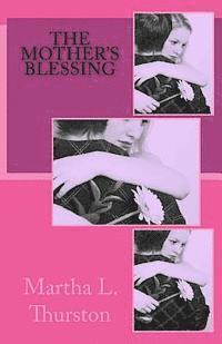 bokomslag The Mother's Blessing: Book 3 of the Deirfiur Series