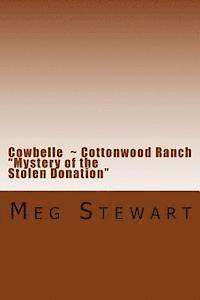 bokomslag Cowbelle: Cottonwood Ranch: Mystery of the Stolen Donation