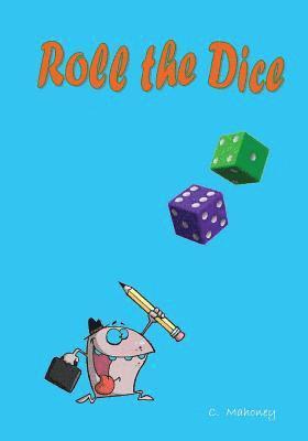 Roll the Dice 1