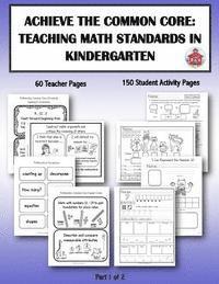 Achieve the Common Core: Teaching Math Standards in Kindergarten: Part 1 of 2: Creative activities/centers/work stations that teach the Common 1