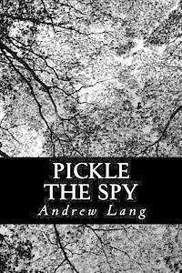 Pickle the Spy 1