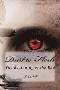 Dust to Flesh 1