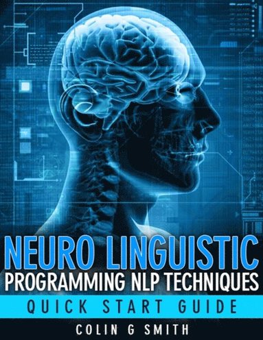 bokomslag Neuro Linguistic Programming Nlp Techniq