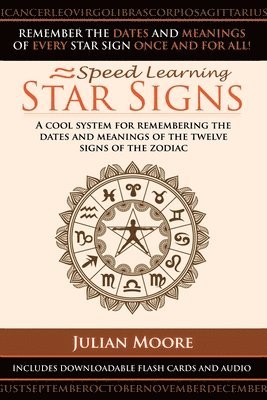 bokomslag Star Signs: A Cool System For Remembering The Dates And Meanings Of The Twelve Signs Of The Zodiac