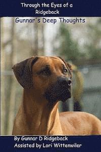 bokomslag Through the Eyes of a Ridgeback: Gunnar's Deep Thoughts