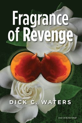 Fragrance of Revenge 1