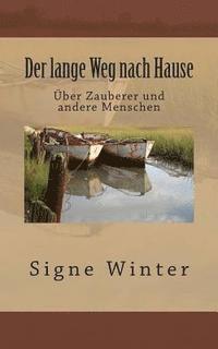 bokomslag Der lange Weg nach Hause: Über Zauberer und andere Menschen