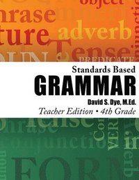 bokomslag Standards Based Grammar: Grade 4: Teacher's Edition
