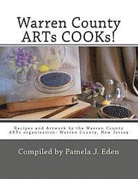 bokomslag Warren County ARTs COOKs!: Recipes and Artwork by the Warren County ARTs organization- Warren County, New Jersey