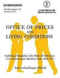 Explaining Tranquility in the Midst of Turbulence: U.S. Multinationals? Intrafirm Trade, 1966-1997