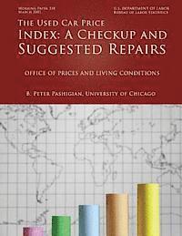 Peter Pashigian - The Used Car Price Index: A Checkup and Suggested Repairs, Häftad