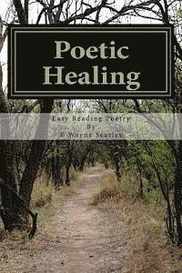 Daniela Beckmann, Eldridge Wayne Searles - Poetic Healing: "Unleash Your Feelings", Häftad
