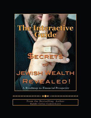 Secrets of Jewish Wealth Revealed: : The Interactive Guide 1
