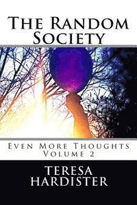 The Random Society (Even More Thoughts) 1