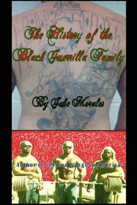 bokomslag The History of the Black Guerrilla Family