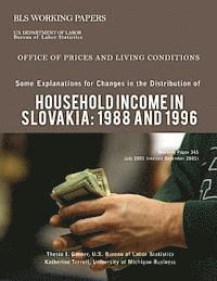 Some Explanations for Changes in the Distribution of Household Income in Slovakia: 1988 and 1996 1