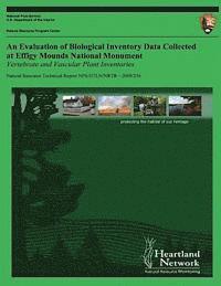 bokomslag An Evaluation of Biological Inventory Data Collected at Effigy Mounds National Monument: Vertebrate and Vascular Plant Inventories