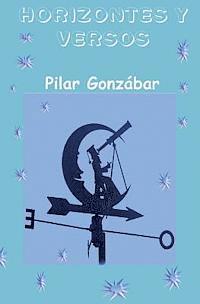 Pilar Gonzabar - Horizontes y versos, Häftad