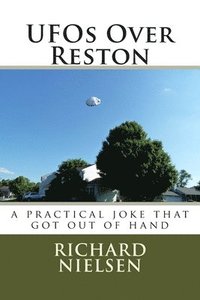 bokomslag UFOs Over Reston: A practical joke that got out of hand