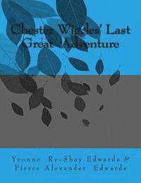 bokomslag Chester Wiggles' Last Great Adventure