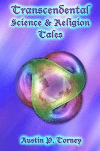 bokomslag Transcendental Science & Religion Tales