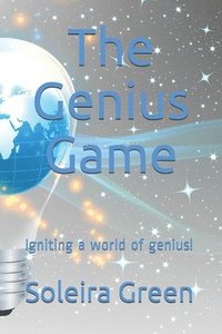 bokomslag The Genius Game: Igniting a world of genius!