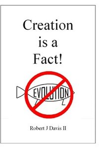 bokomslag Creation is a Fact!