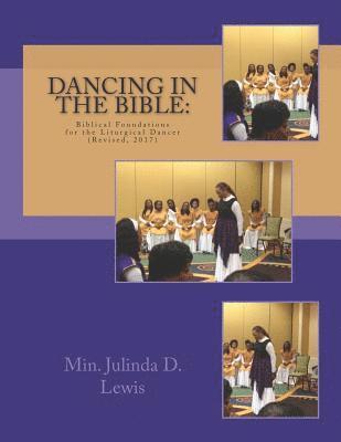 bokomslag Dancing in the Bible: Biblical Foundations for the Dancer