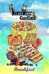 bokomslag Breakfast: Recipes for Paleo/Primal Muffins, Waffles, Pancakes, Eggs, "Cereals" and More