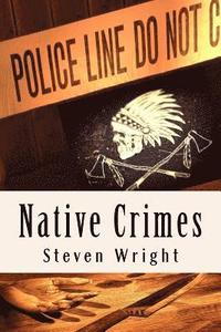 bokomslag Native Crimes