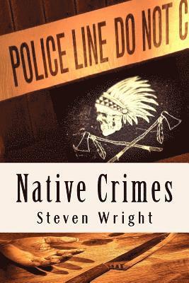 Native Crimes 1