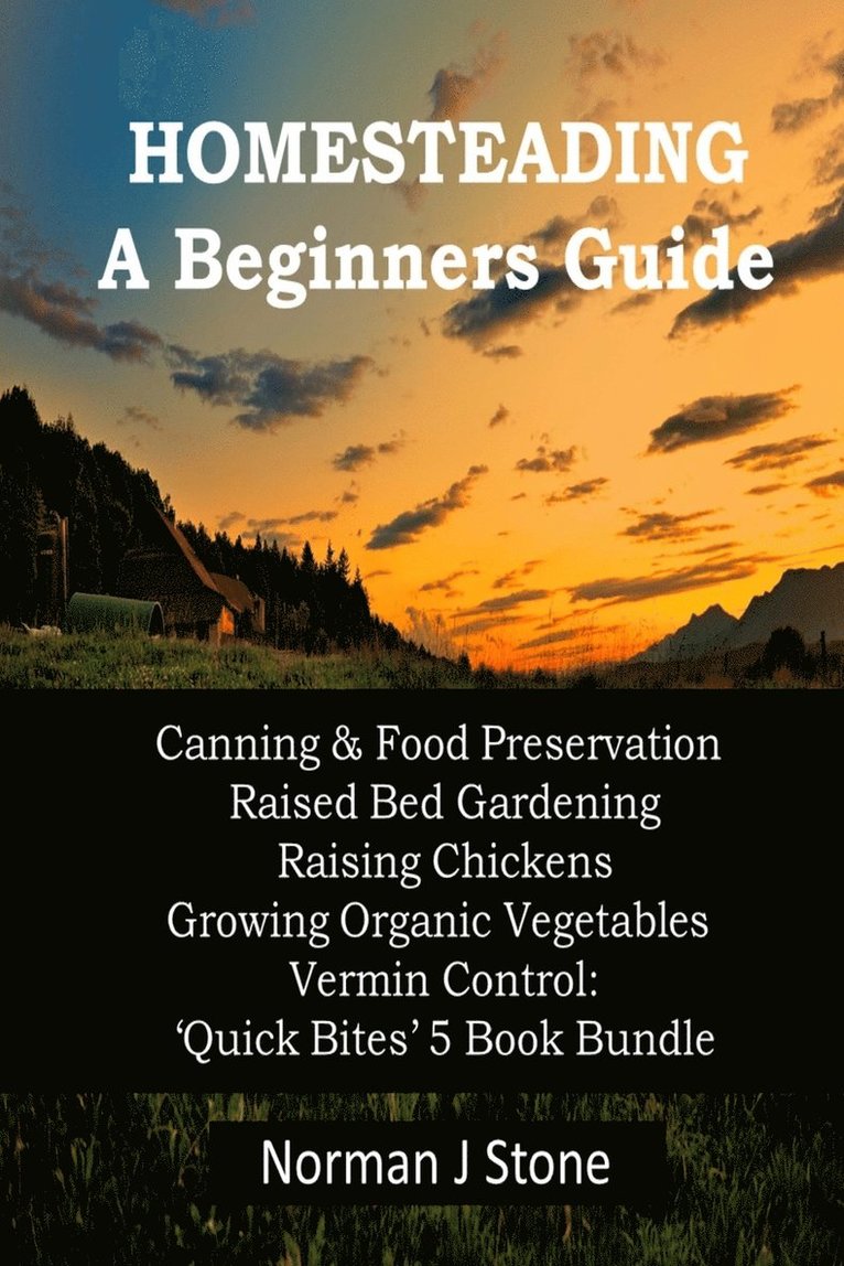 Homesteading - A Beginners Guide 1