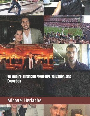 bokomslag On Empire: Financial Modeling, Valuation, and Execution