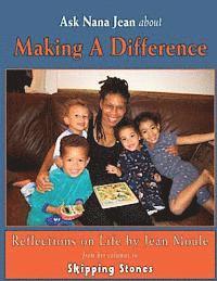 bokomslag Ask Nana Jean About Making a Difference: Reflections on Life